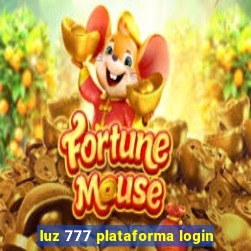 luz 777 plataforma login